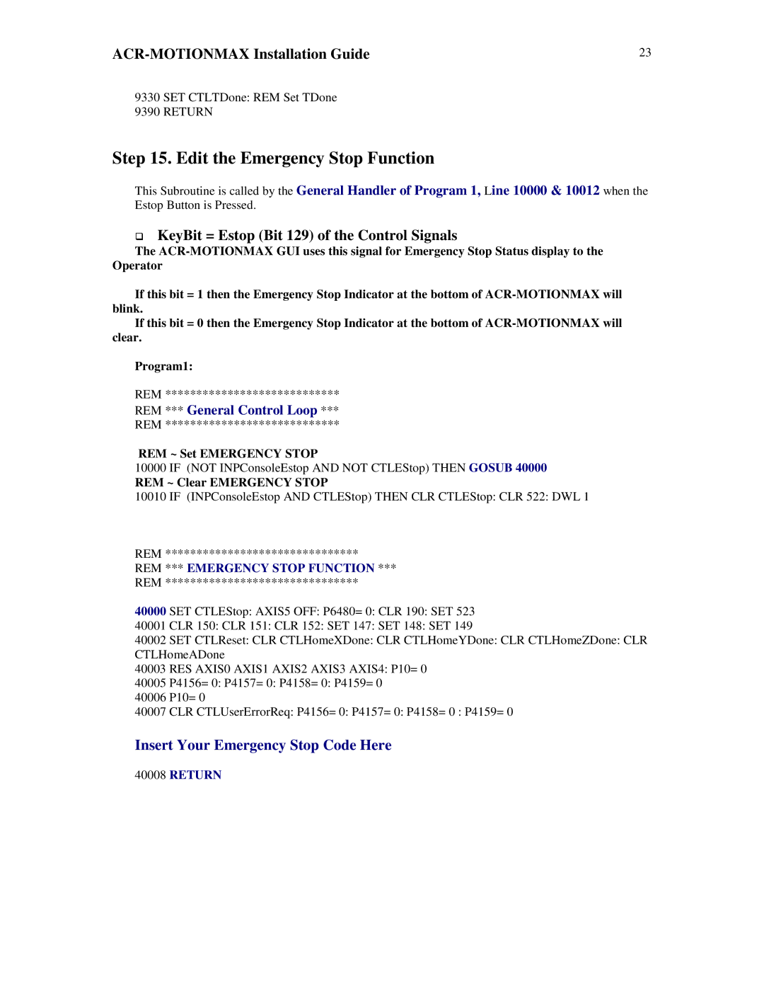 Parker Hannifin VERSION 1.0 manual Edit the Emergency Stop Function, KeyBit = Estop Bit 129 of the Control Signals 