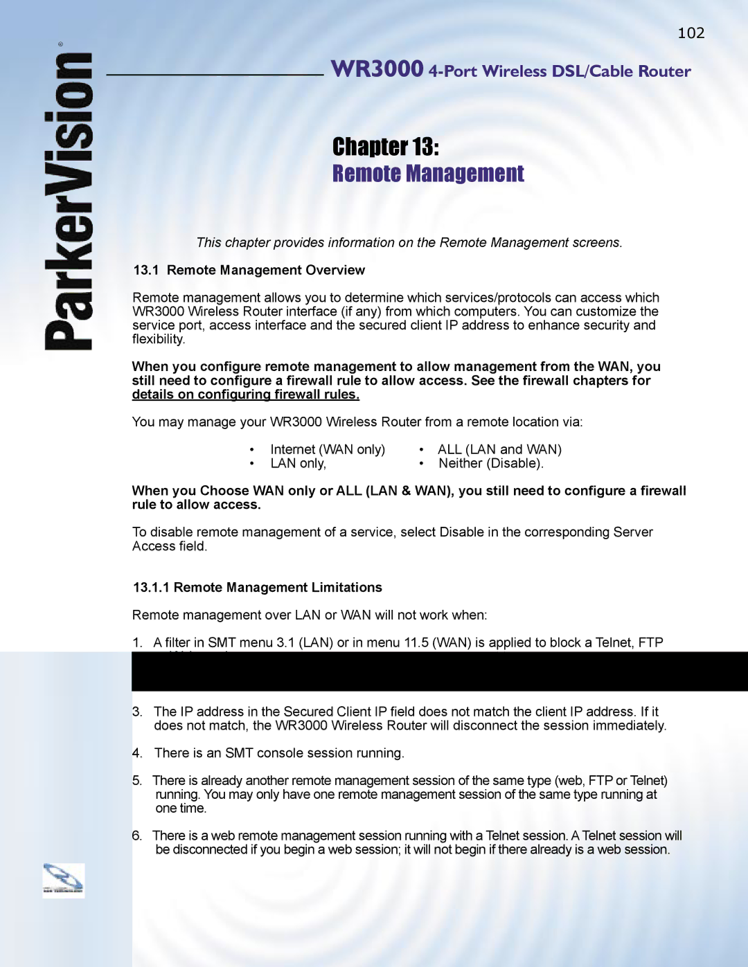 ParkerVision WR3000 manual Remote Management Overview, Remote Management Limitations 