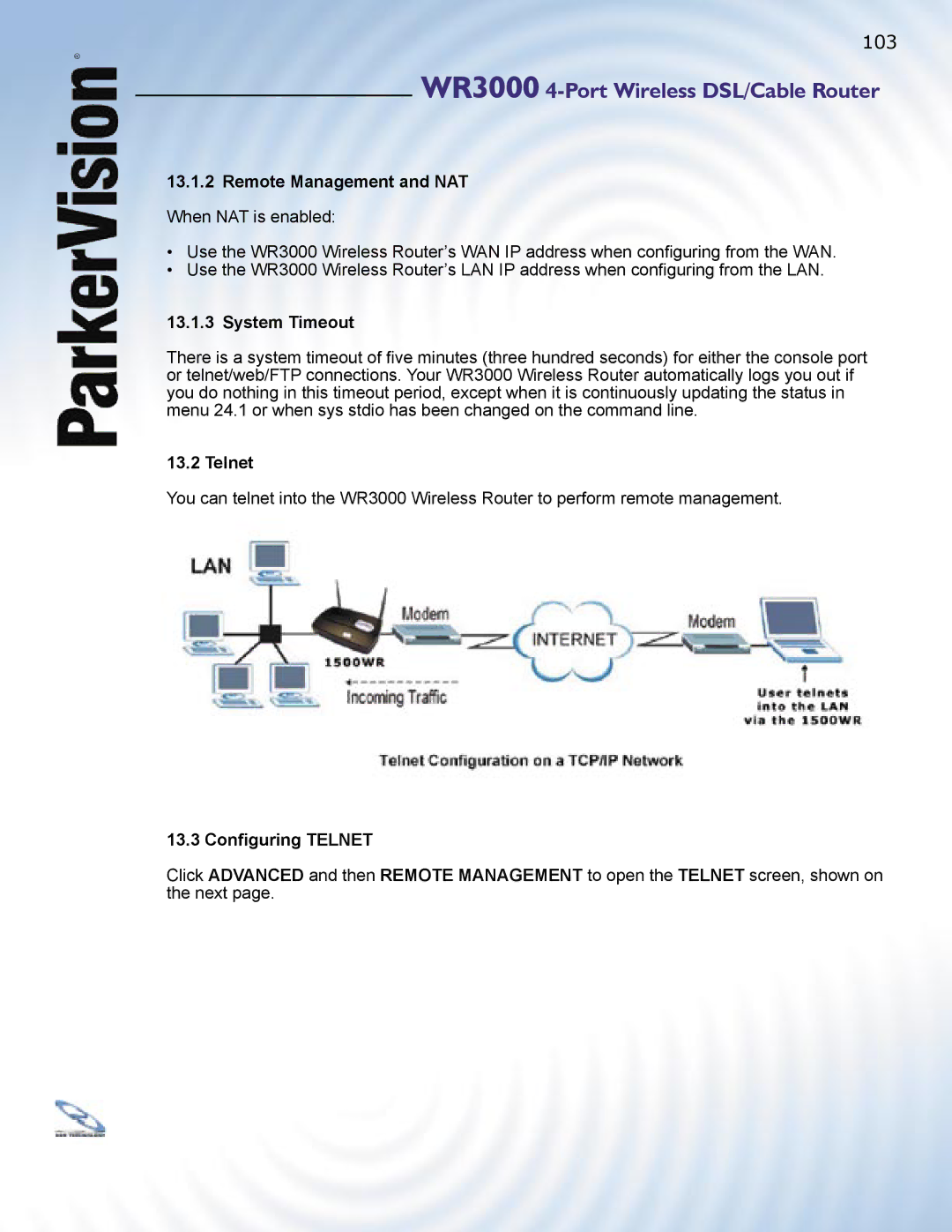 ParkerVision WR3000 manual Remote Management and NAT, System Timeout, 13.3 Conﬁguring Telnet 