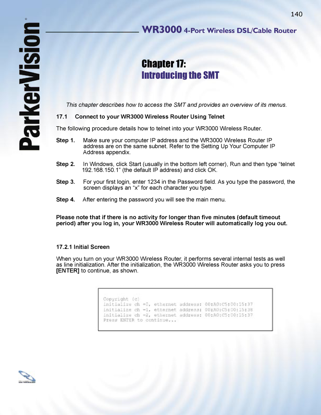 ParkerVision manual Introducing the SMT, Connect to your WR3000 Wireless Router Using Telnet 