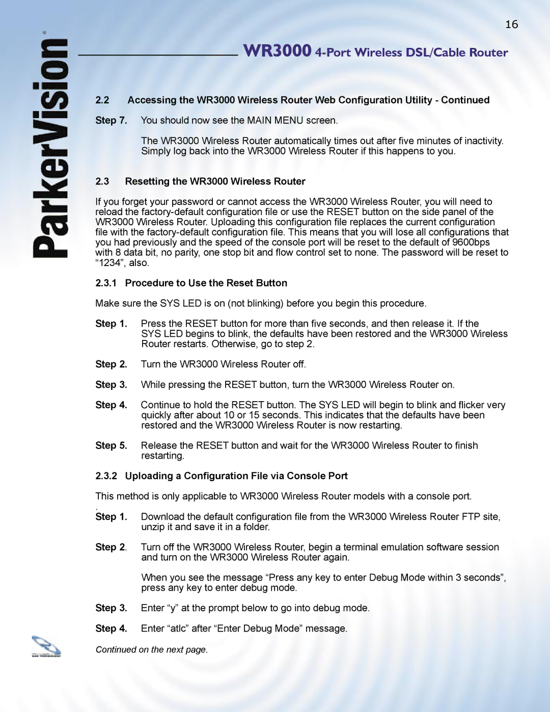 ParkerVision manual Resetting the WR3000 Wireless Router, Procedure to Use the Reset Button, Step 