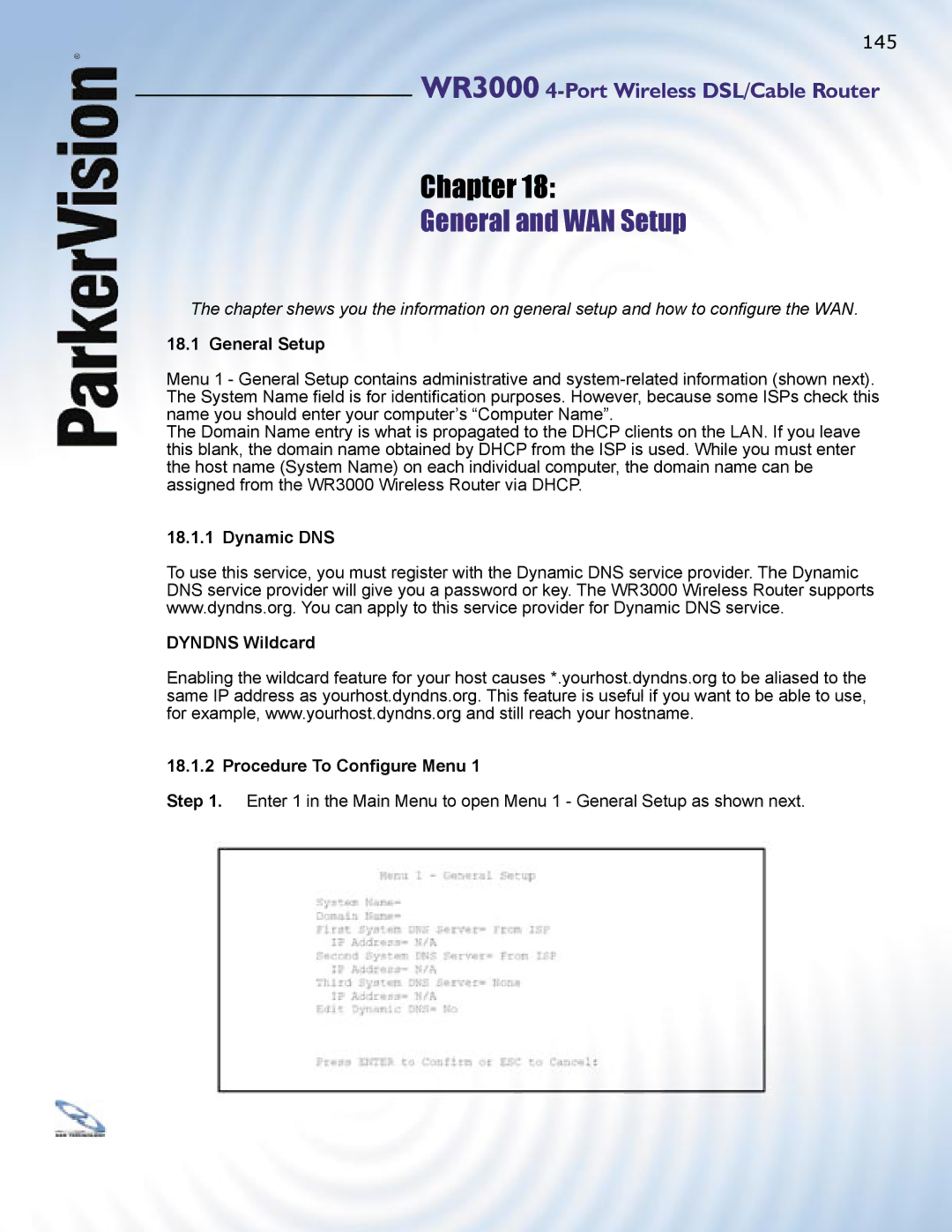 ParkerVision WR3000 manual General and WAN Setup, General Setup, Dynamic DNS Dyndns Wildcard Procedure To Conﬁgure Menu 