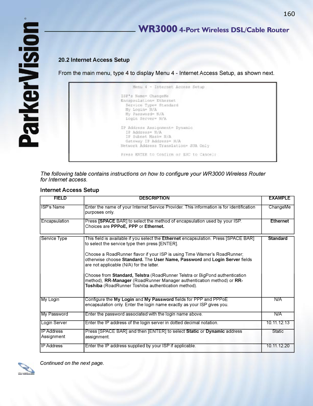 ParkerVision WR3000 manual Internet Access Setup, Choices are PPPoE, PPP or Ethernet, Standard 