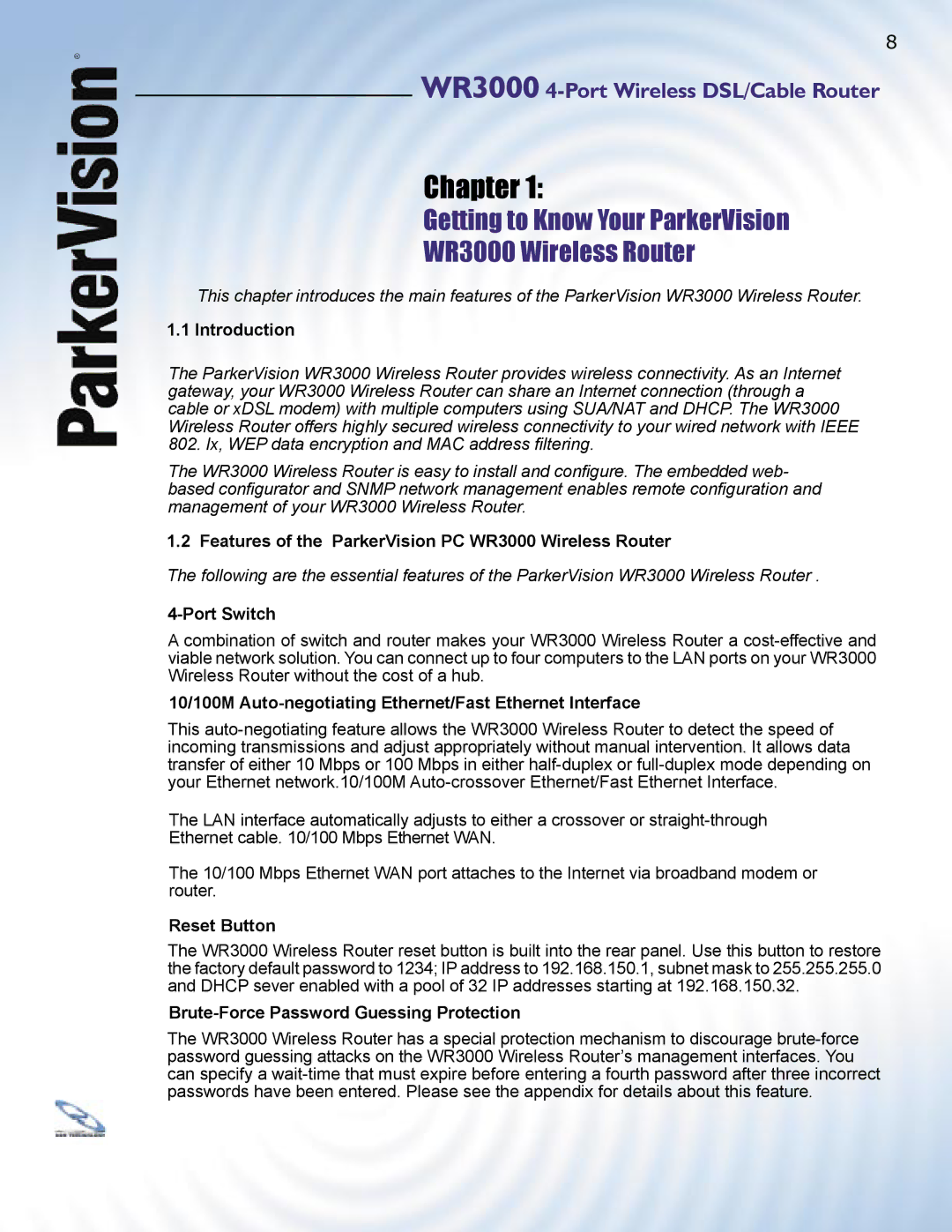 ParkerVision manual Introduction, Features of the ParkerVision PC WR3000 Wireless Router, Port Switch, Reset Button 