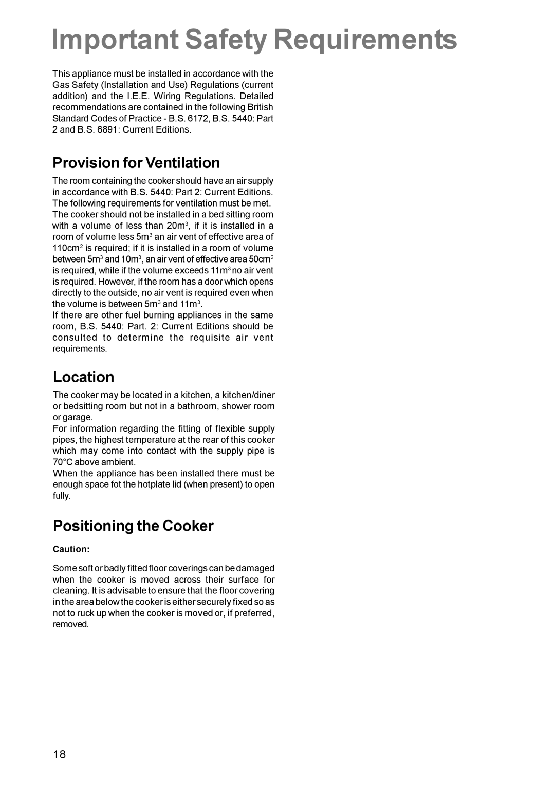 Parkinson Cowan CSIM 509 manual Important Safety Requirements, Provision for Ventilation, Location, Positioning the Cooker 