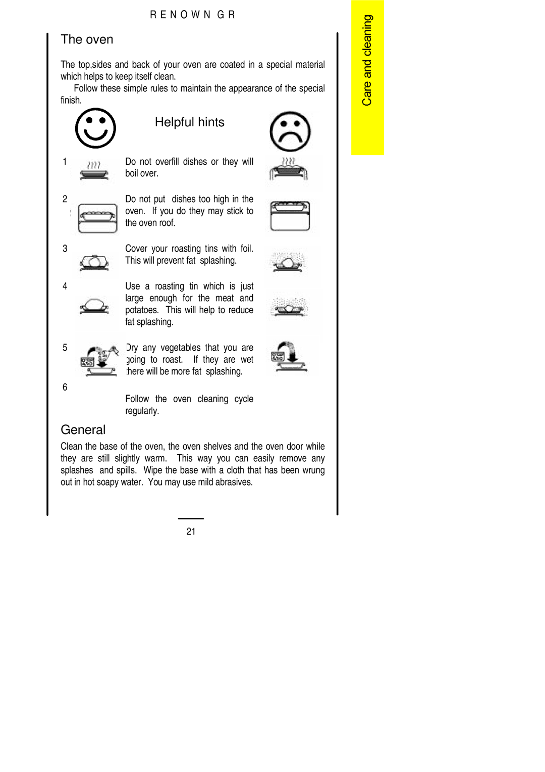 Parkinson Cowan Renown GR General, Boil over, Oven roof, Fat splashing, Follow the oven cleaning cycle regularly 