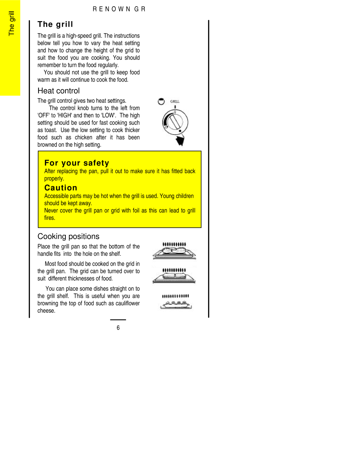 Parkinson Cowan Renown GR Heat control, Cooking positions, Grill control gives two heat settings 