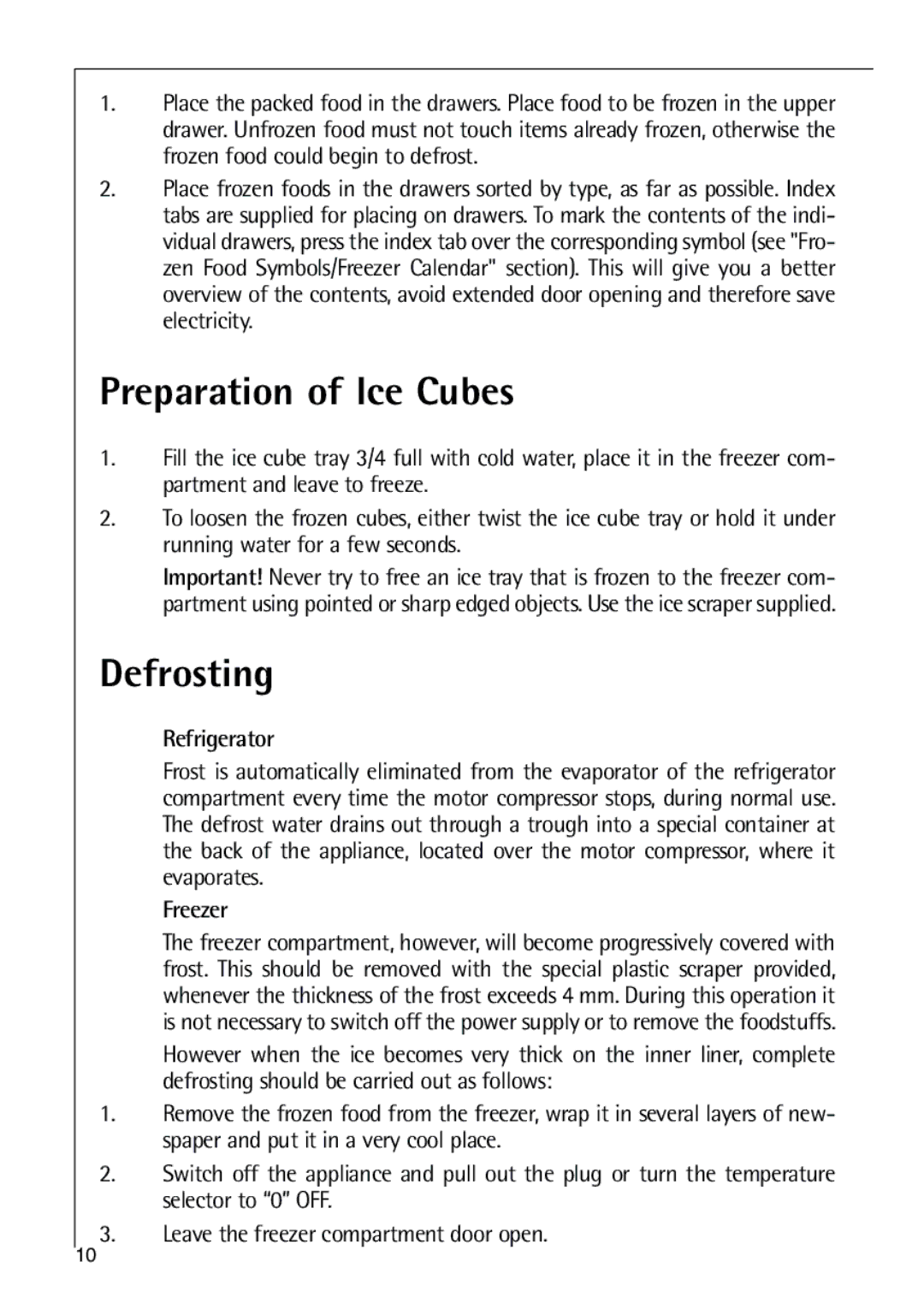 Parkinson Cowan SANTO K 18, SANTO K 9, SANTO K 40-5i user manual Preparation of Ice Cubes, Defrosting 