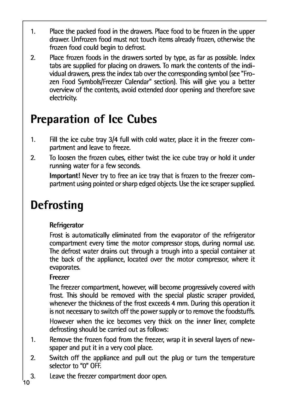 Parkinson Cowan SANTO K 18, SANTO K 9, SANTO K 40-5i user manual Preparation of Ice Cubes, Defrosting, Refrigerator, Freezer 