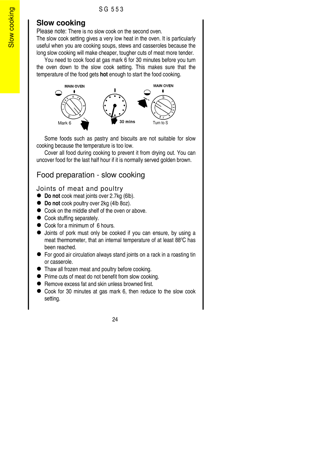 Parkinson Cowan SG 553 Slow cooking, Food preparation slow cooking, Please note There is no slow cook on the second oven 