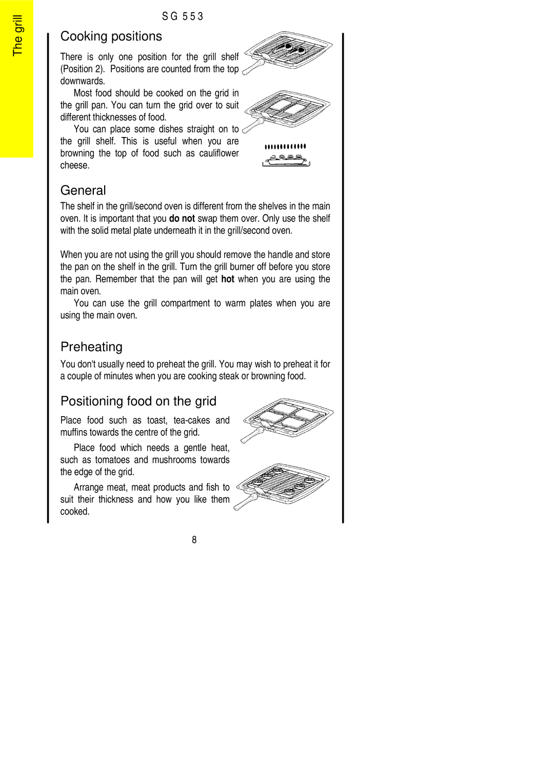 Parkinson Cowan SG 553 installation instructions Cooking positions, General, Preheating, Positioning food on the grid 