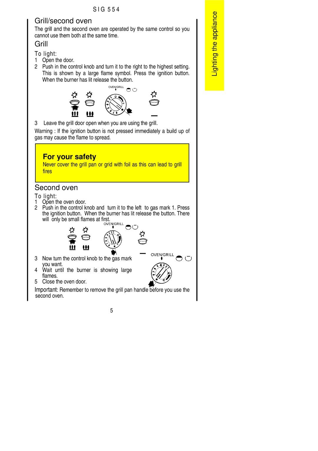 Parkinson Cowan SIG 554 installation instructions Grill/second oven, Second oven, Open the door 