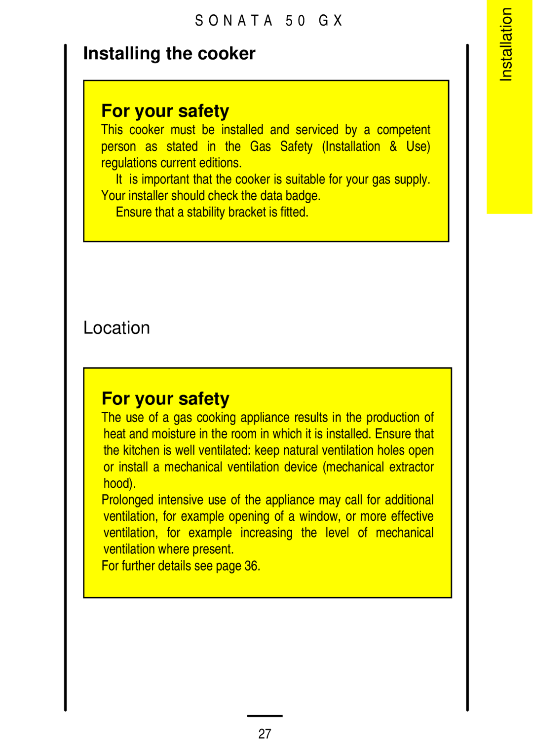 Parkinson Cowan SONATA 50GX Installing the cooker For your safety, Location, Ensure that a stability bracket is fitted 