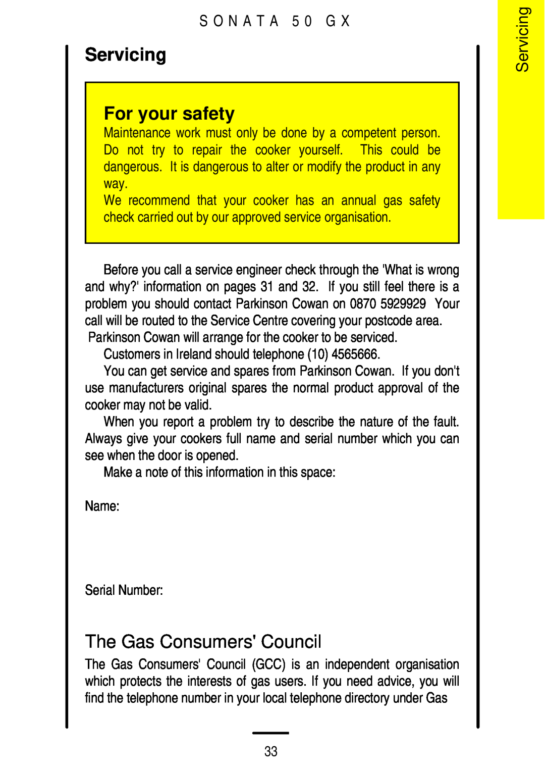 Parkinson Cowan SONATA 50GX installation instructions Servicing For your safety, The Gas Consumers Council 