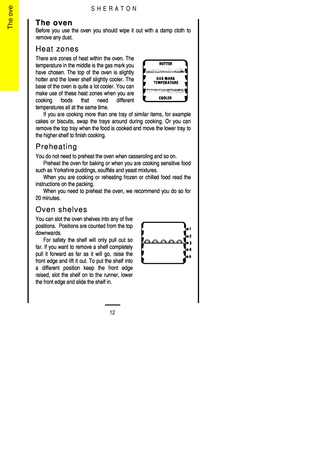 Parkinson Cowan U02059 installation instructions The oven, Heat zones, Oven shelves, Preheating, S H E R A T O N 