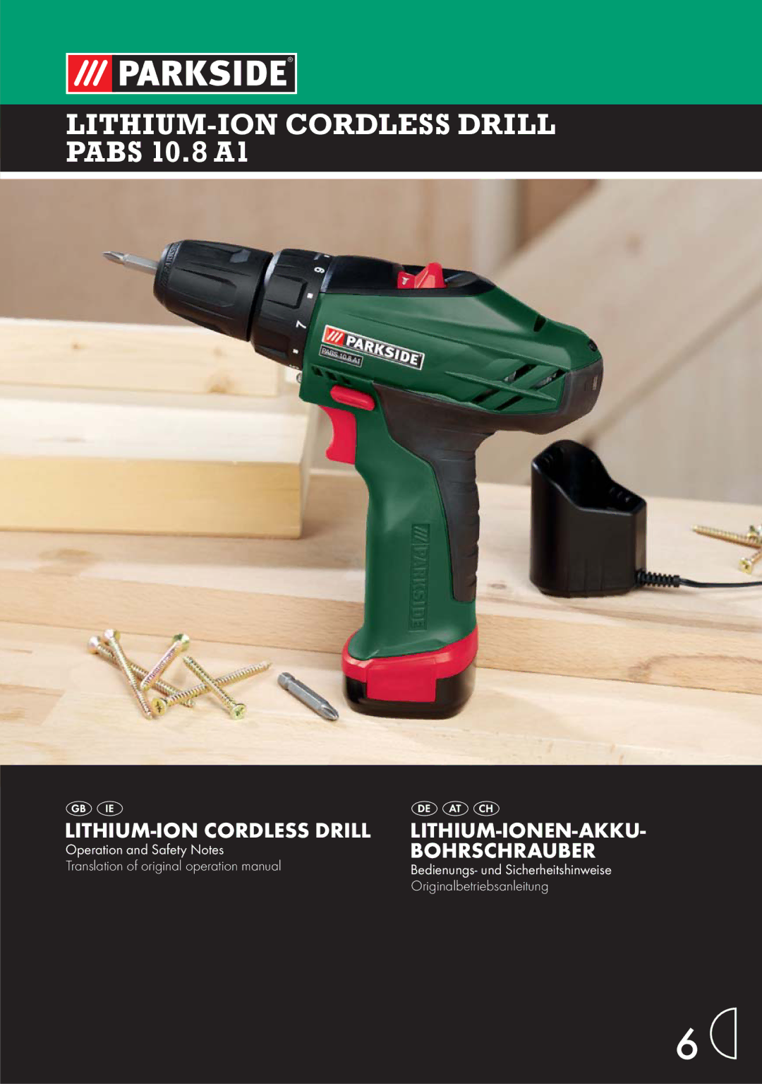 Parkside PABS 10.8 A1 manual LITHIUM-ION Cordless Drill Pabs 10.8 A1 