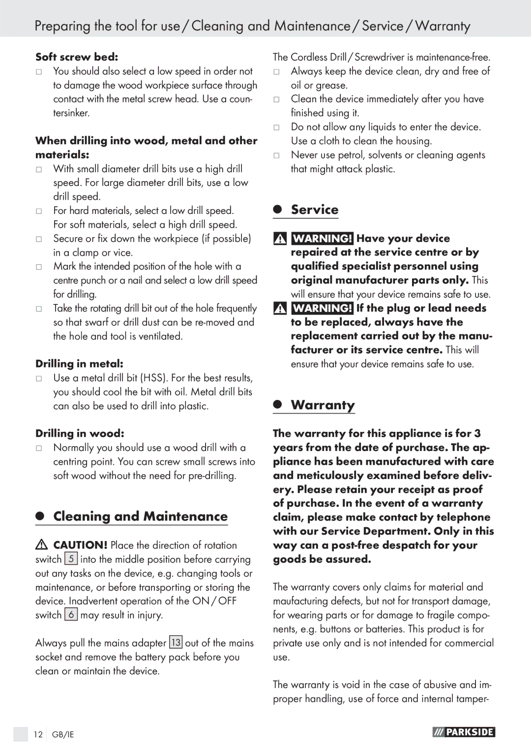 Parkside PABS 10.8 A1 manual Cleaning and Maintenance, Service Warranty, Soft screw bed, Drilling in wood 