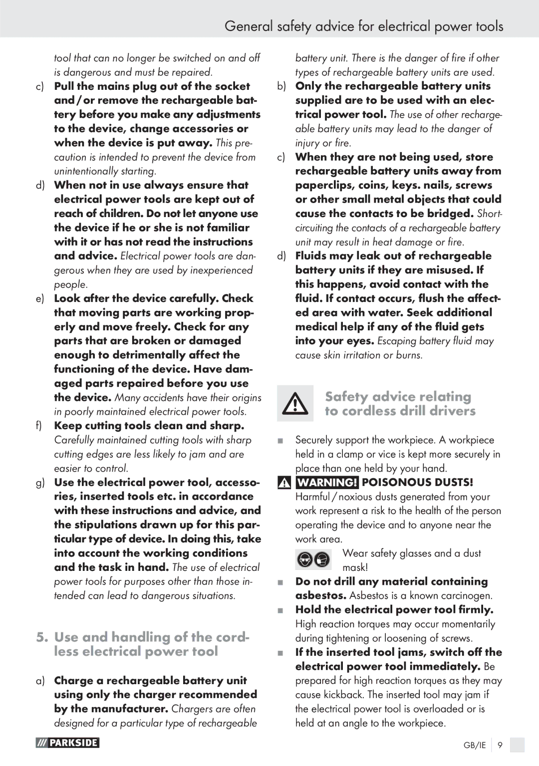 Parkside PABS 10.8 A1 manual Use and handling of the cord- less electrical power tool, Wear safety glasses and a dust mask 