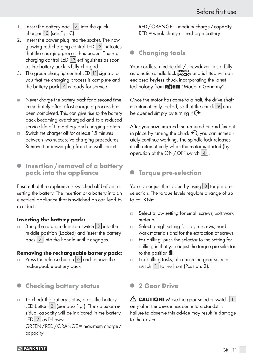 Parkside PABS 18 A1 manual Before first use, Changing tools, Insertion / removal of a battery pack into the appliance 