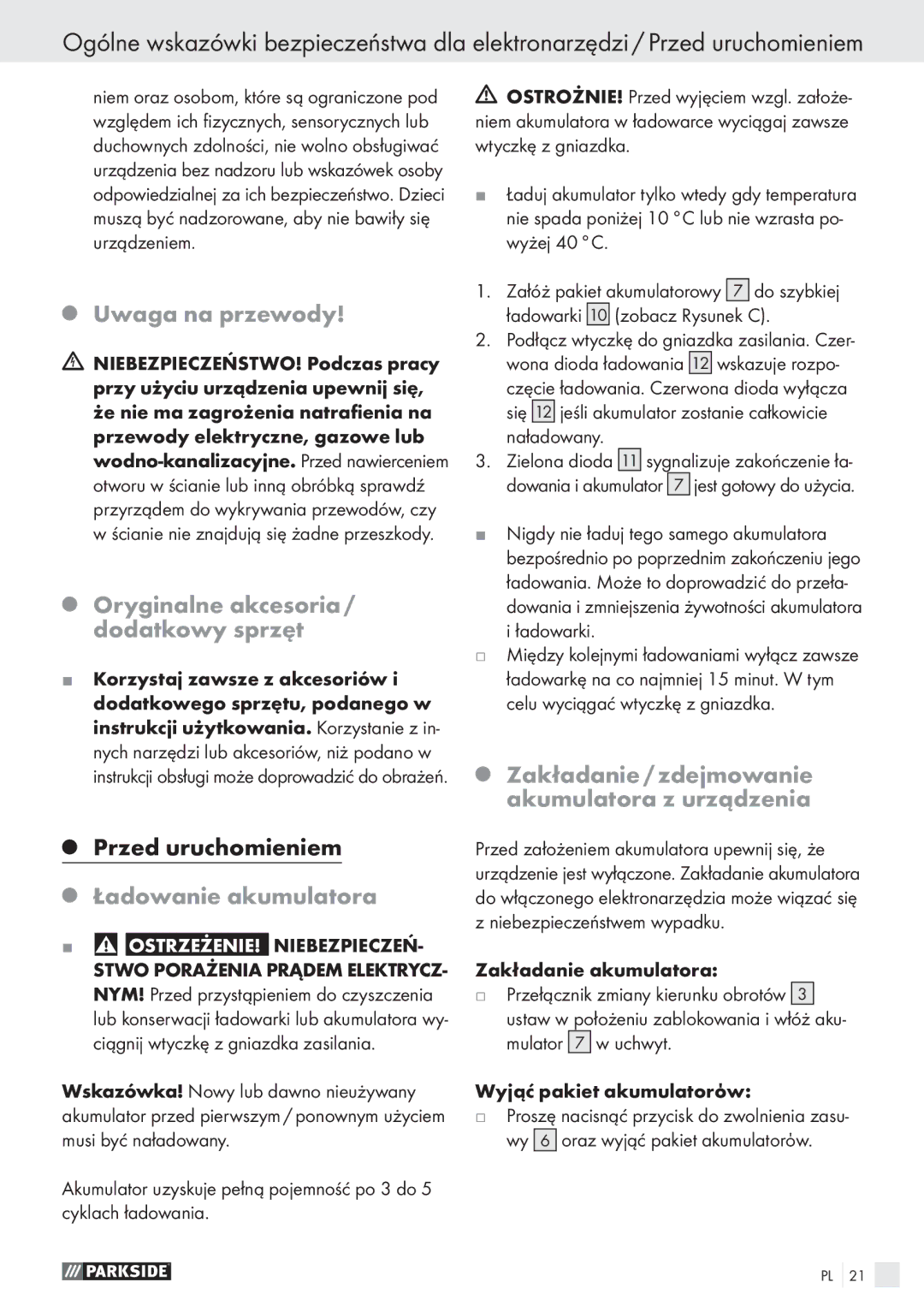 Parkside PABS 18 A1 manual Uwaga na przewody, Oryginalne akcesoria / dodatkowy sprzęt, Ładowanie akumulatora, Ładowarki 