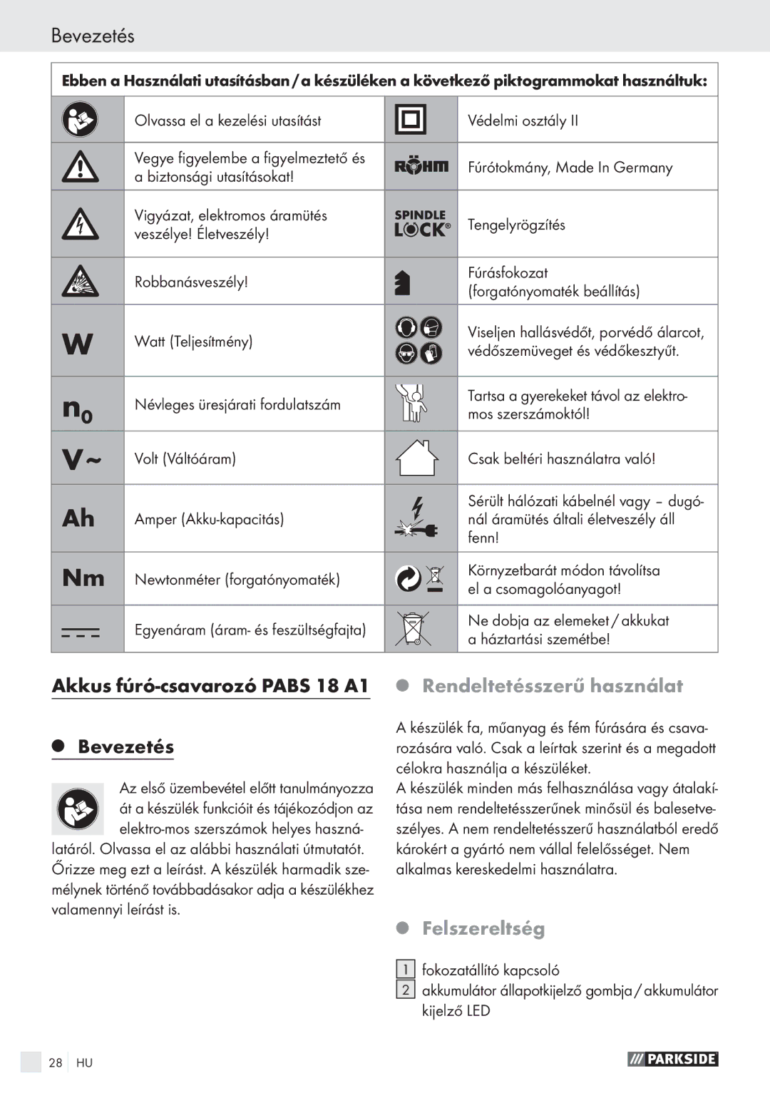 Parkside PABS 18 A1 manual Bevezetés, Akkus fúró-csavarozó Pabs 18 A1, Rendeltetésszerű használat, Felszereltség 