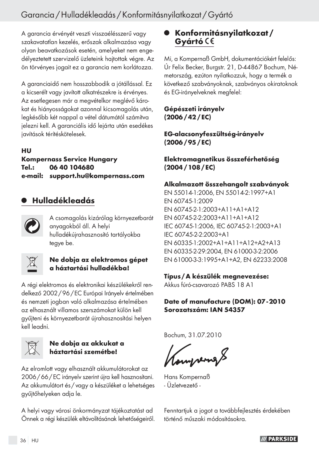 Parkside PABS 18 A1 manual Garancia / Hulladékleadás / Konformitásnyilatkozat / Gyártó, Konformitásnyilatkozat Gyártó 