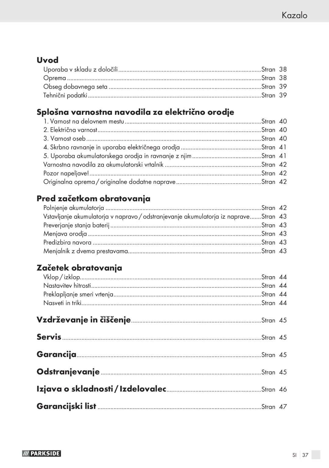 Parkside PABS 18 A1 manual Kazalo, Uvod, Splošna varnostna navodila za električno orodje, Pred začetkom obratovanja 