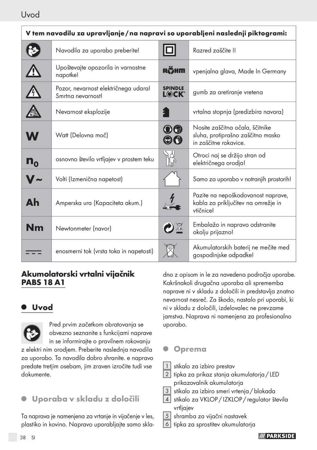 Parkside PABS 18 A1 manual Akumolatorski vrtalni vijačnik Pabs 18 A1 Uvod, Uporaba v skladu z določili, Oprema 