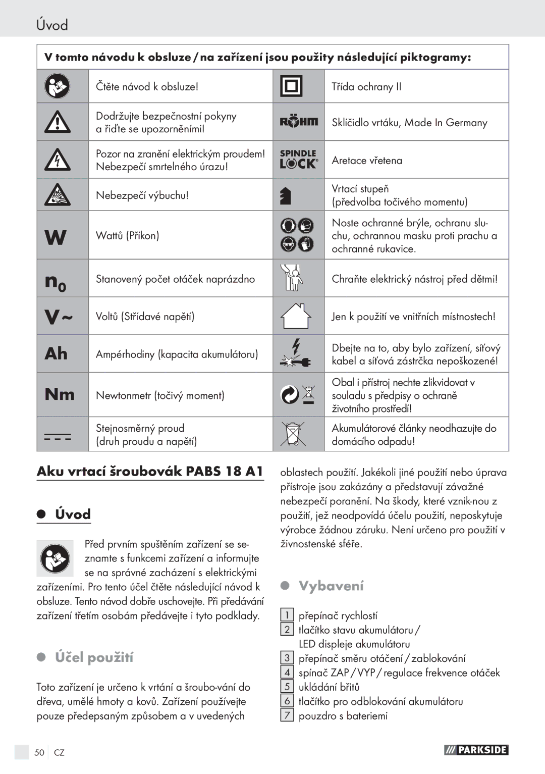 Parkside PABS 18 A1 manual Aku vrtací šroubovák Pabs 18 A1 Úvod, Vybavení, Účel použití 