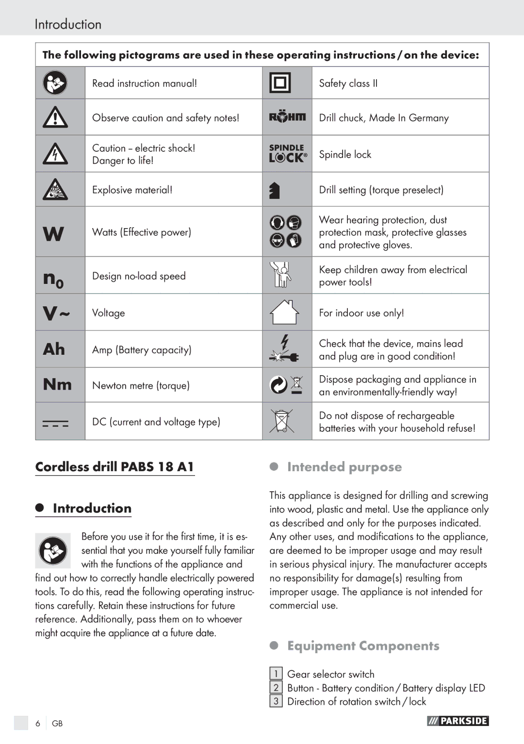 Parkside PABS 18 A1 manual Cordless drill Pabs 18 A1 Introduction, Intended purpose, Equipment Components 