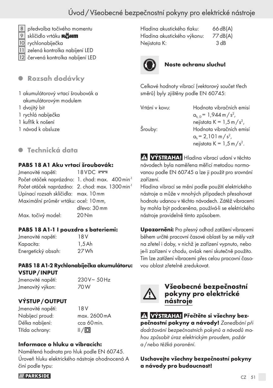 Parkside PABS 18 A1 manual Rozsah dodávky, Technická data, Všeobecné bezpečnostní pokyny pro elektrické nástroje 