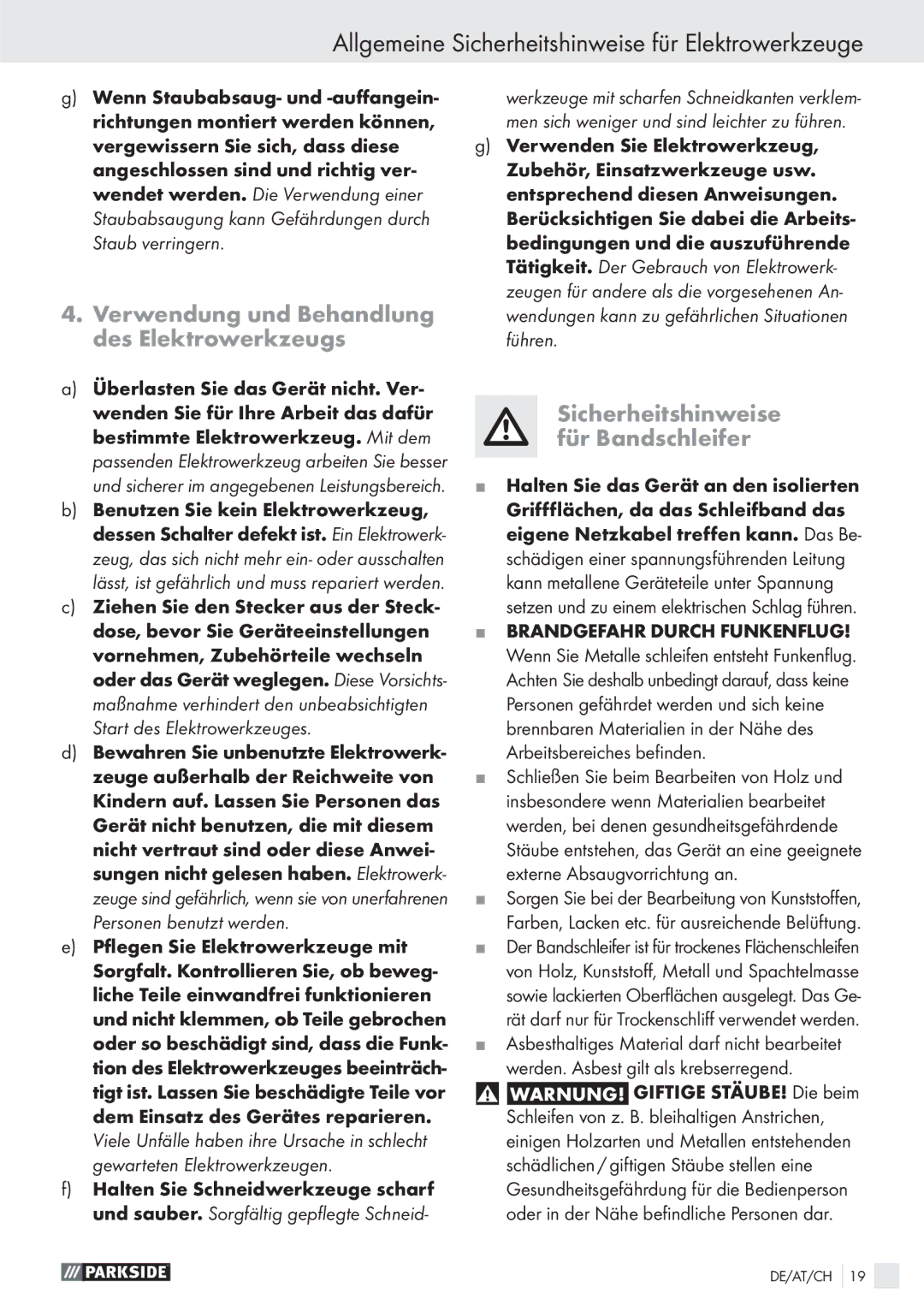 Parkside PBS 900 A1 manual Verwendung und Behandlung des Elektrowerkzeugs, Sicherheitshinweise für Bandschleifer 