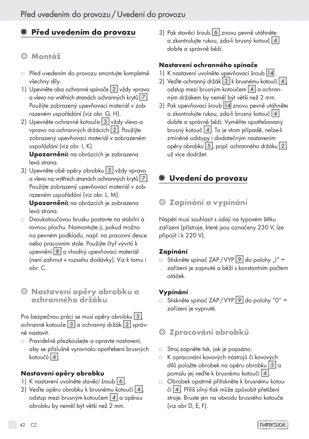 Parkside PDS 200A manual Před uvedením do provozu / Uvedení do provozu, Montáž, Nastavení opěry obrobku a ochranného držáku 