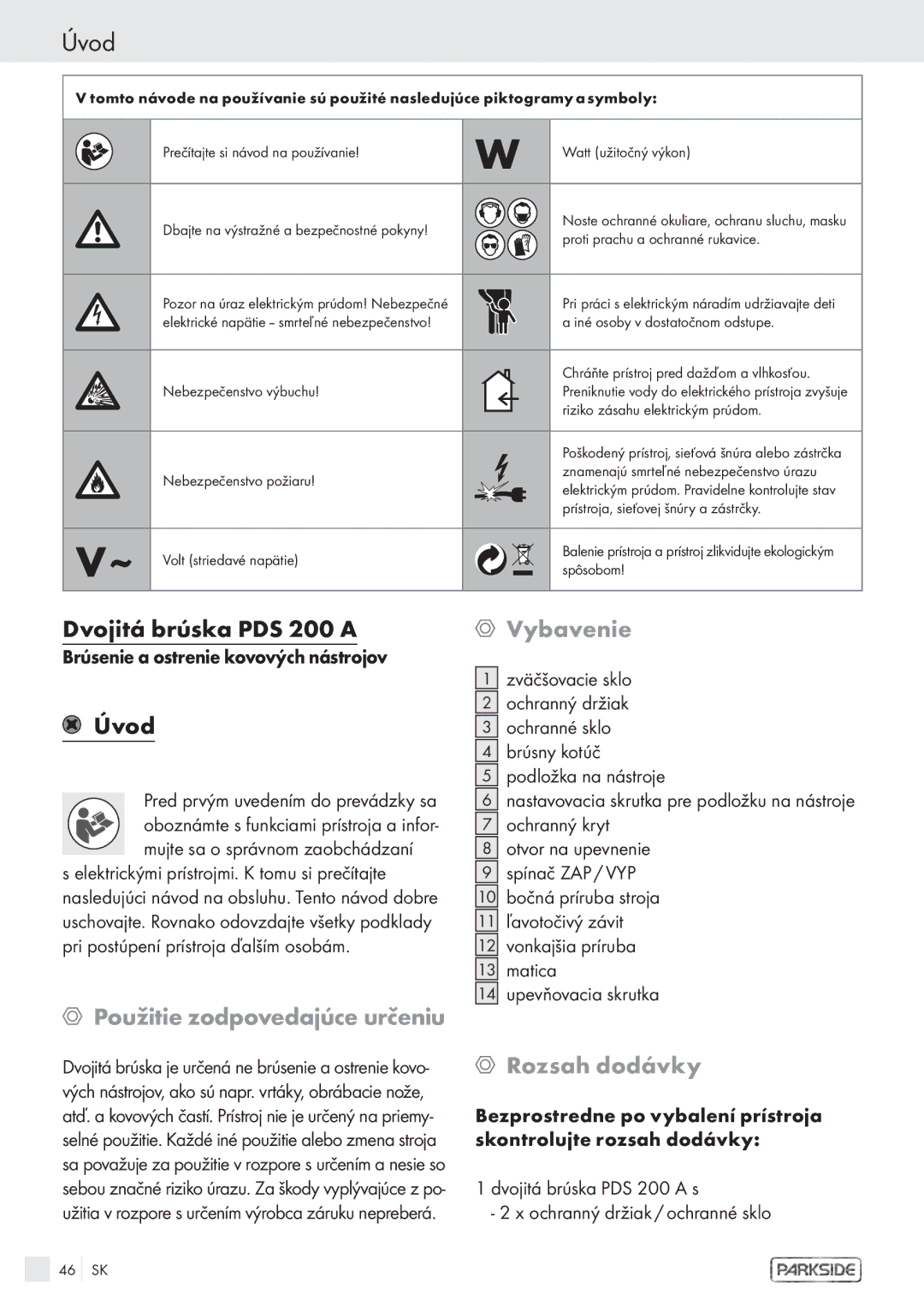 Parkside PDS 200A manual Dvojitá brúska PDS 200 a, Vybavenie, Použitie zodpovedajúce určeniu 