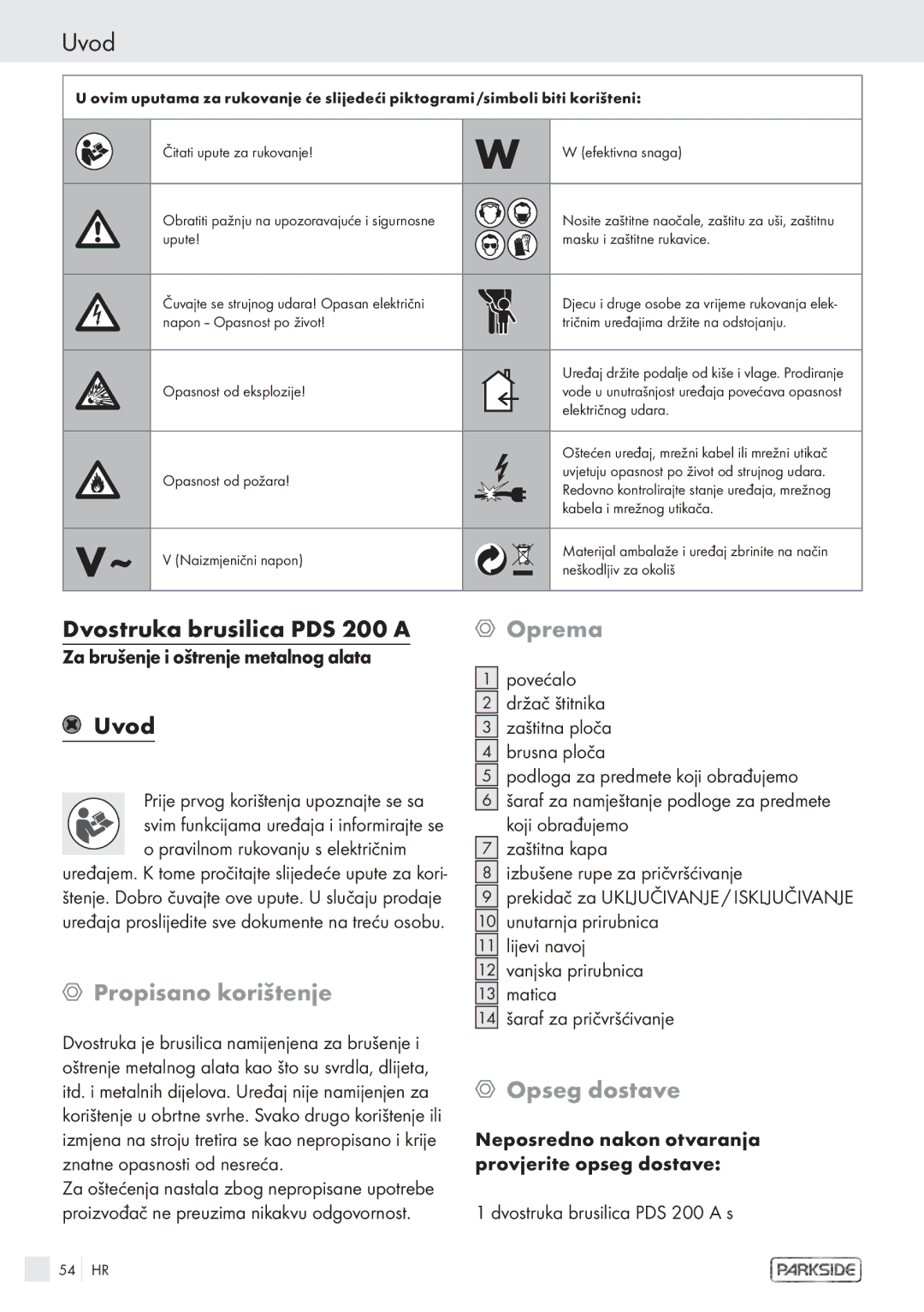 Parkside PDS 200A manual Dvostruka brusilica PDS 200 a, Oprema, Propisano korištenje, Opseg dostave 