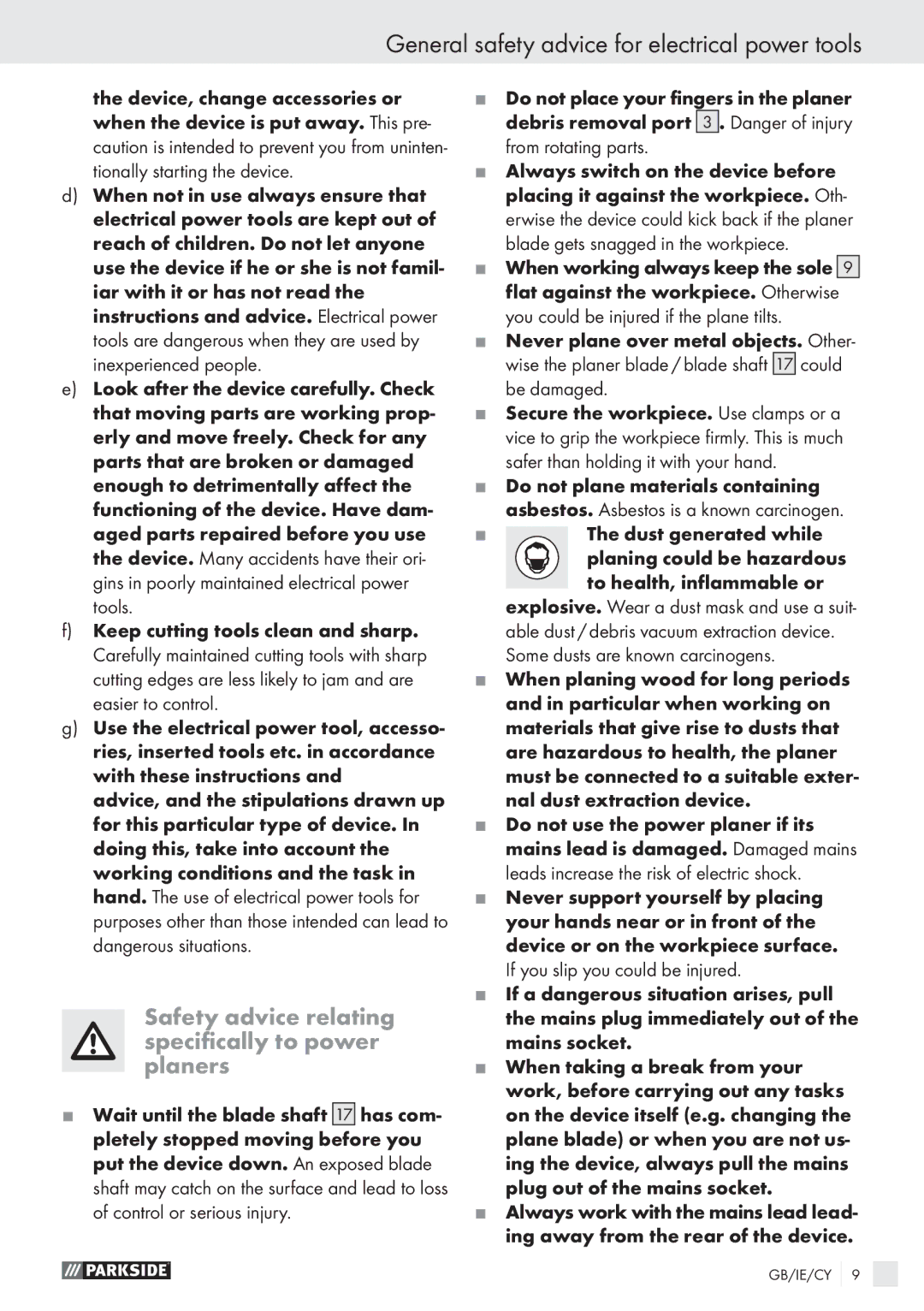 Parkside PEH30 manual Safety advice relating speciﬁcally to power planers, Dust generated while planing could be hazardous 