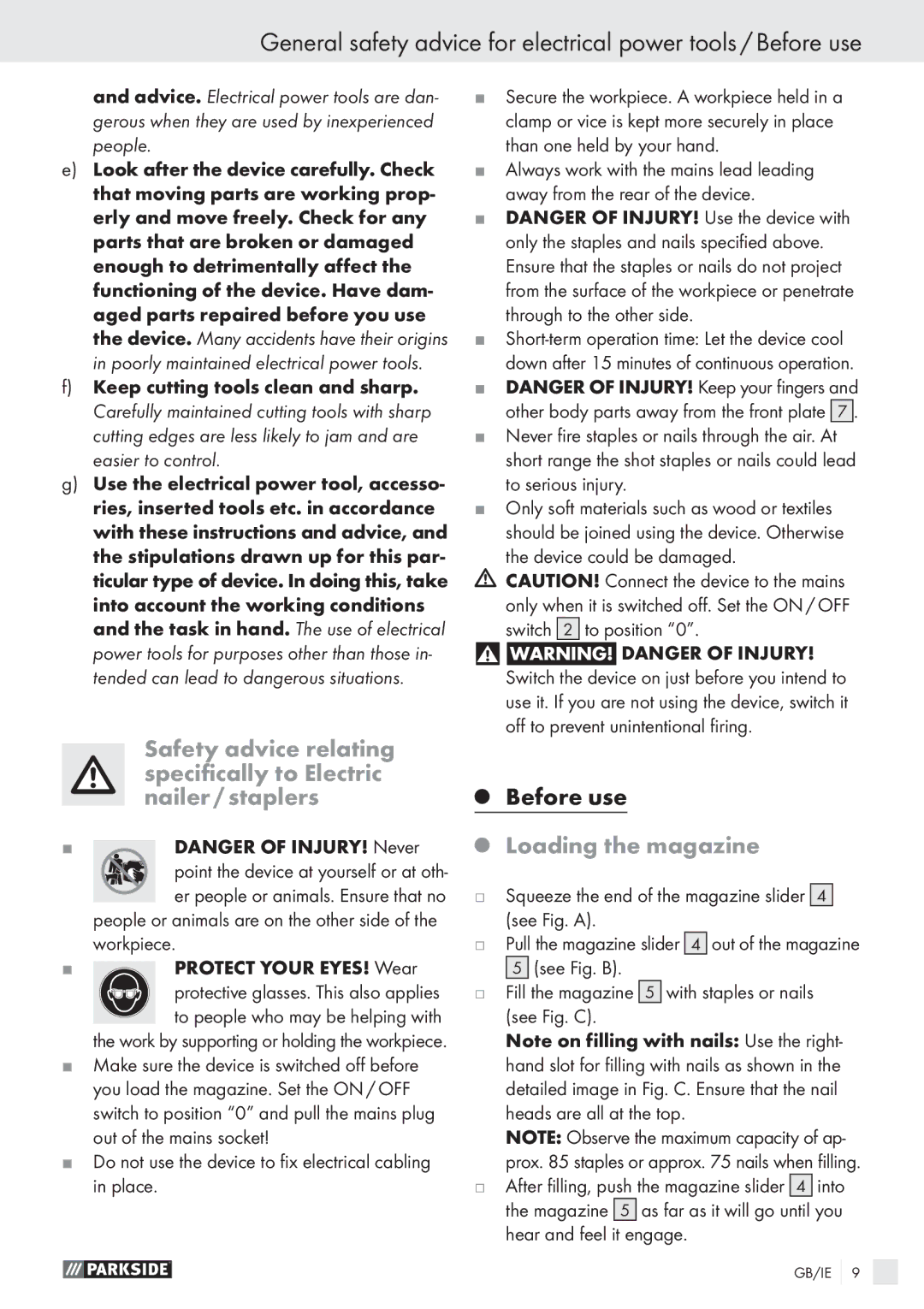 Parkside PET 25 A1 manual Loading the magazine, Do not use the device to ﬁx electrical cabling in place 