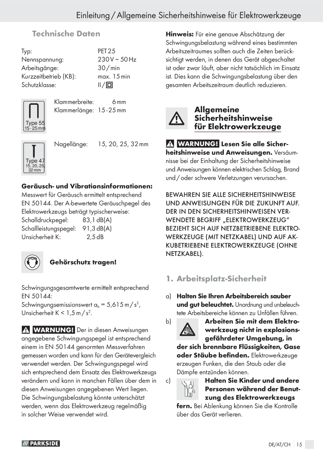 Parkside PET 25 manual Technische Daten, Arbeitsplatz-Sicherheit 