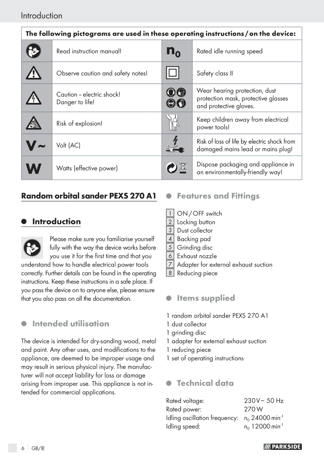 Parkside PEXS 270 A1 manual Introduction, Features and Fittings, Intended utilisation, Items supplied, Technical data 