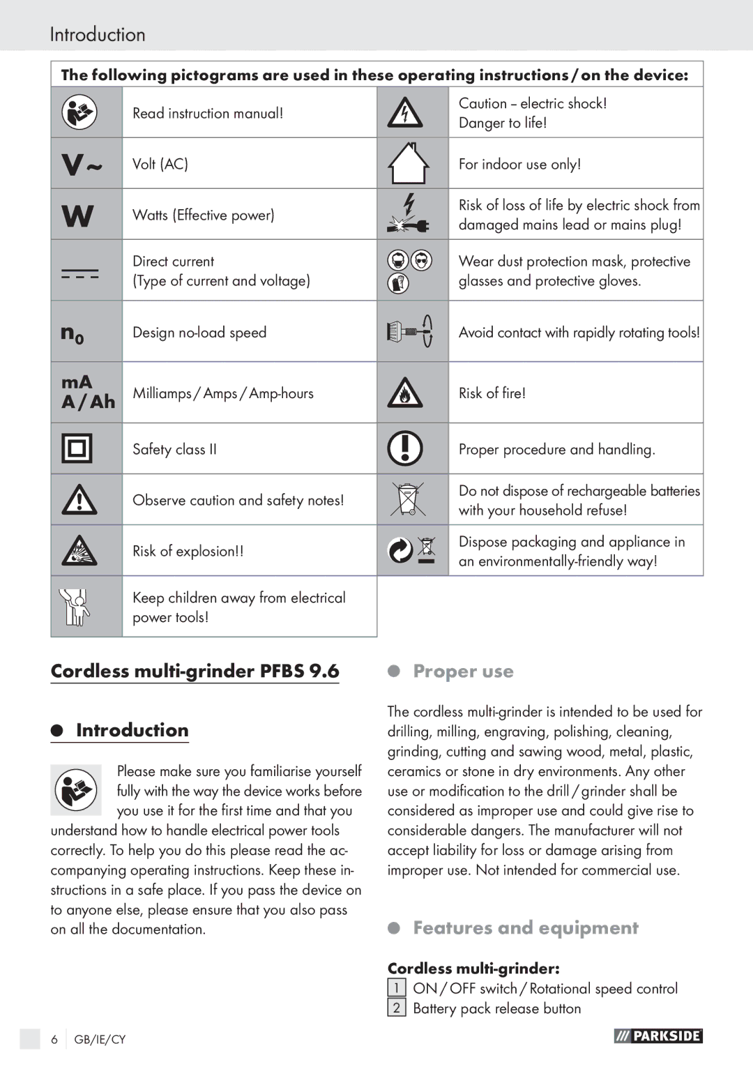 Parkside PFBS 9.6V manual Cordless multi-grinder Pfbs Introduction, Proper use, Features and equipment 