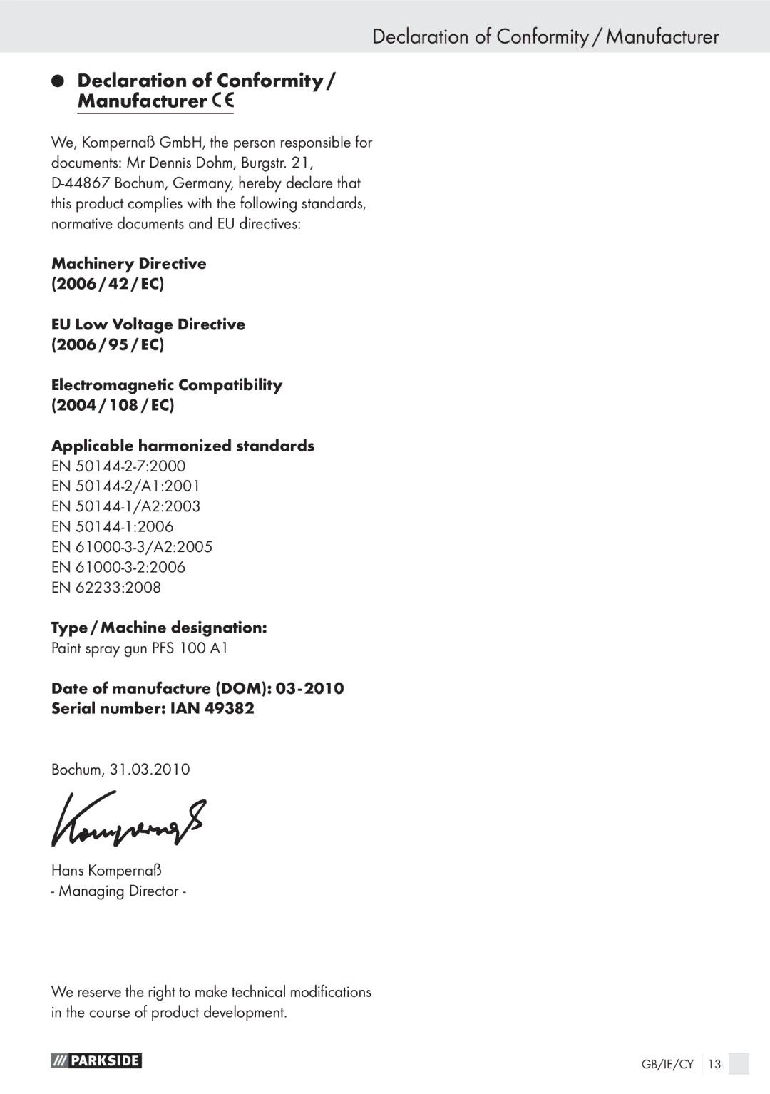 Parkside PFS 100 A1 manual Declaration of Conformity / Manufacturer, Declaration of Conformity Manufacturer 