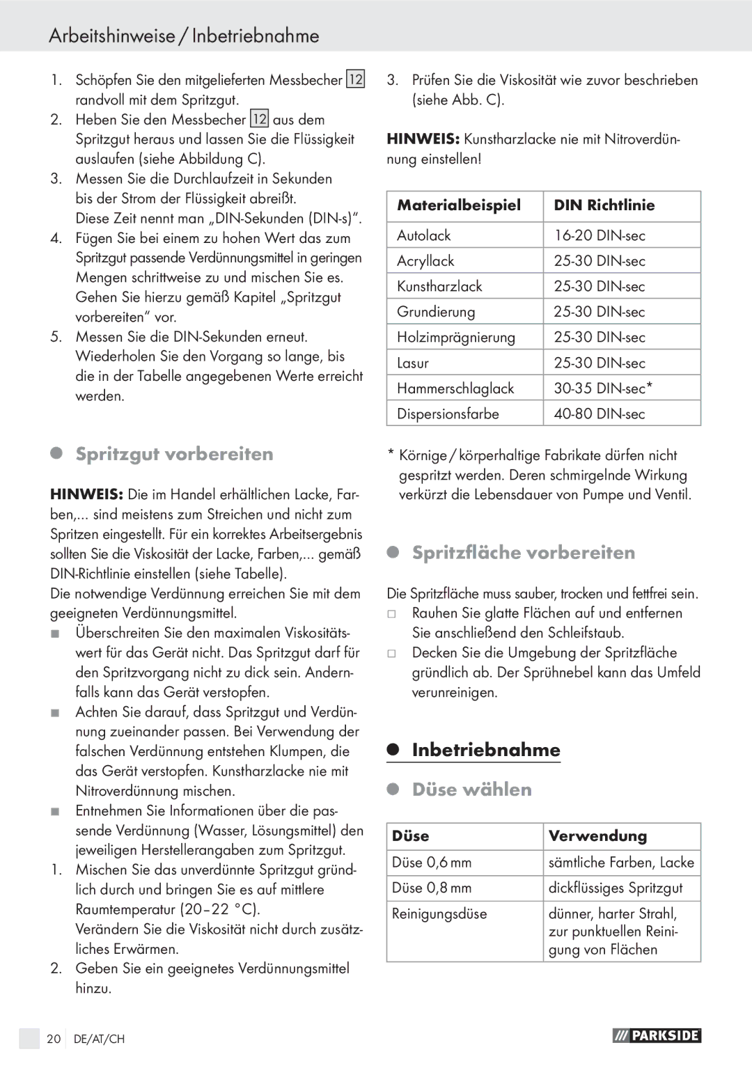 Parkside PFS 100 A1 manual Arbeitshinweise / Inbetriebnahme, Spritzgut vorbereiten, Spritzﬂäche vorbereiten, Düse wählen 