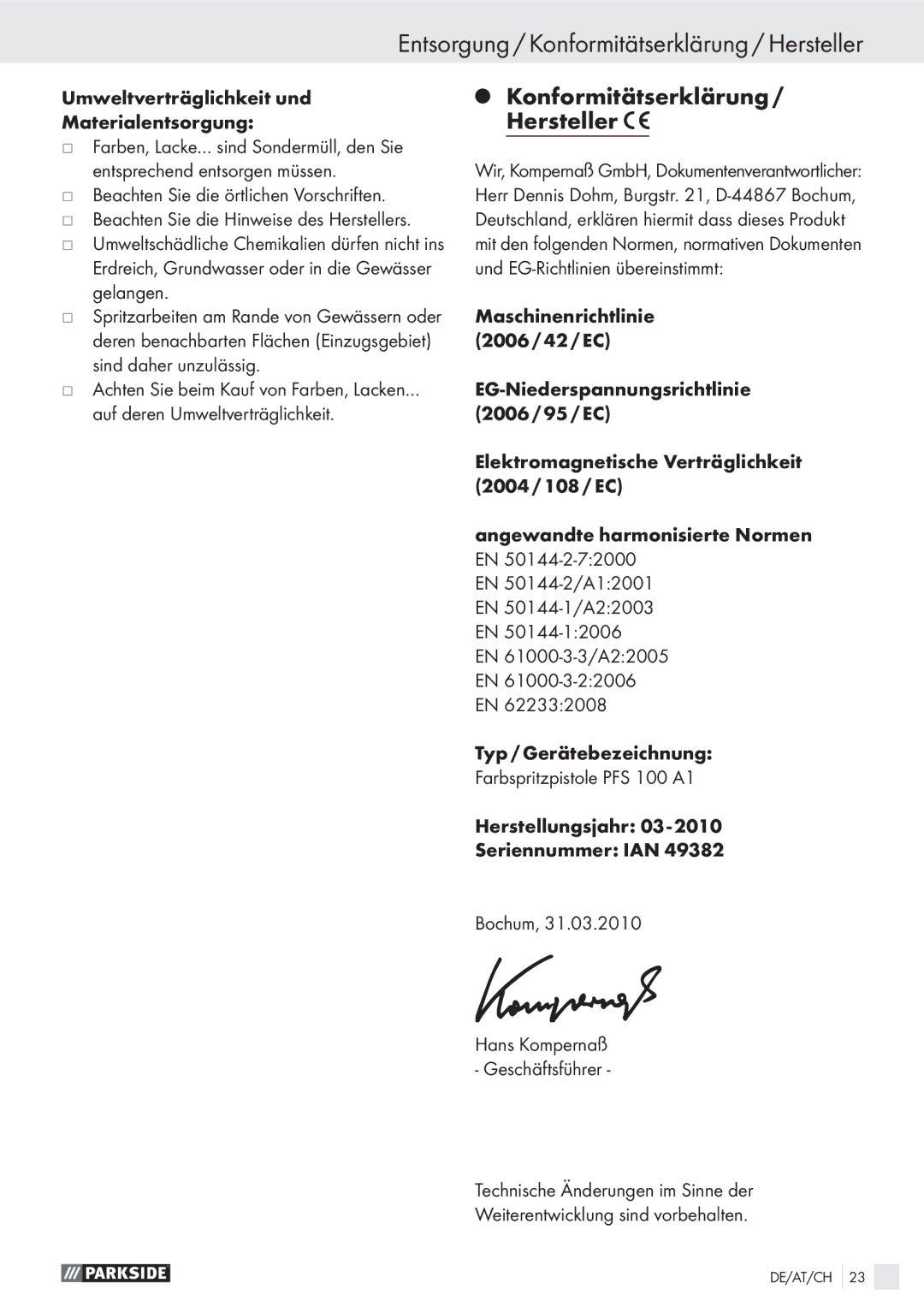 Parkside PFS 100 A1 manual Entsorgung / Konformitätserklärung / Hersteller, Konformitätserklärung Hersteller 