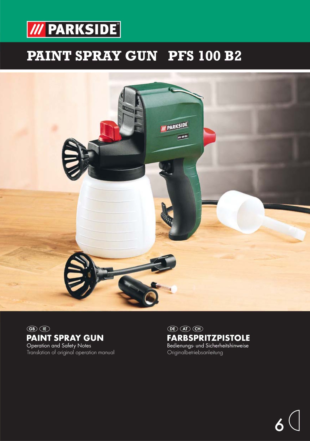 Parkside manual Paint Spray GUN PFS 100 B2 