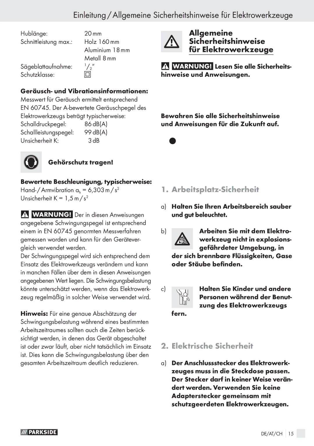 Parkside PFS 710 A1 manual Arbeitsplatz-Sicherheit, Elektrische Sicherheit 