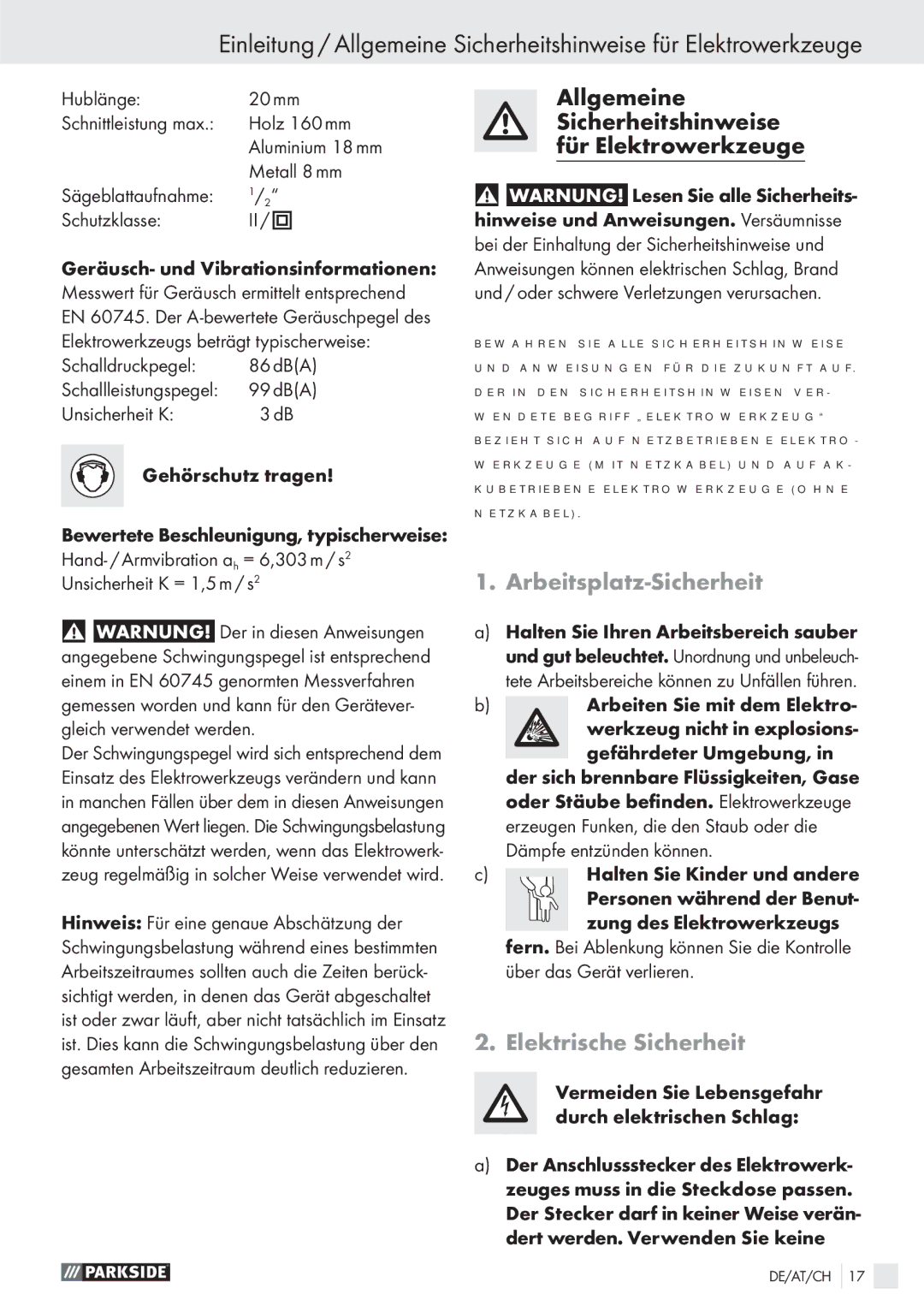 Parkside PFS710 manual Arbeitsplatz-Sicherheit, Elektrische Sicherheit 