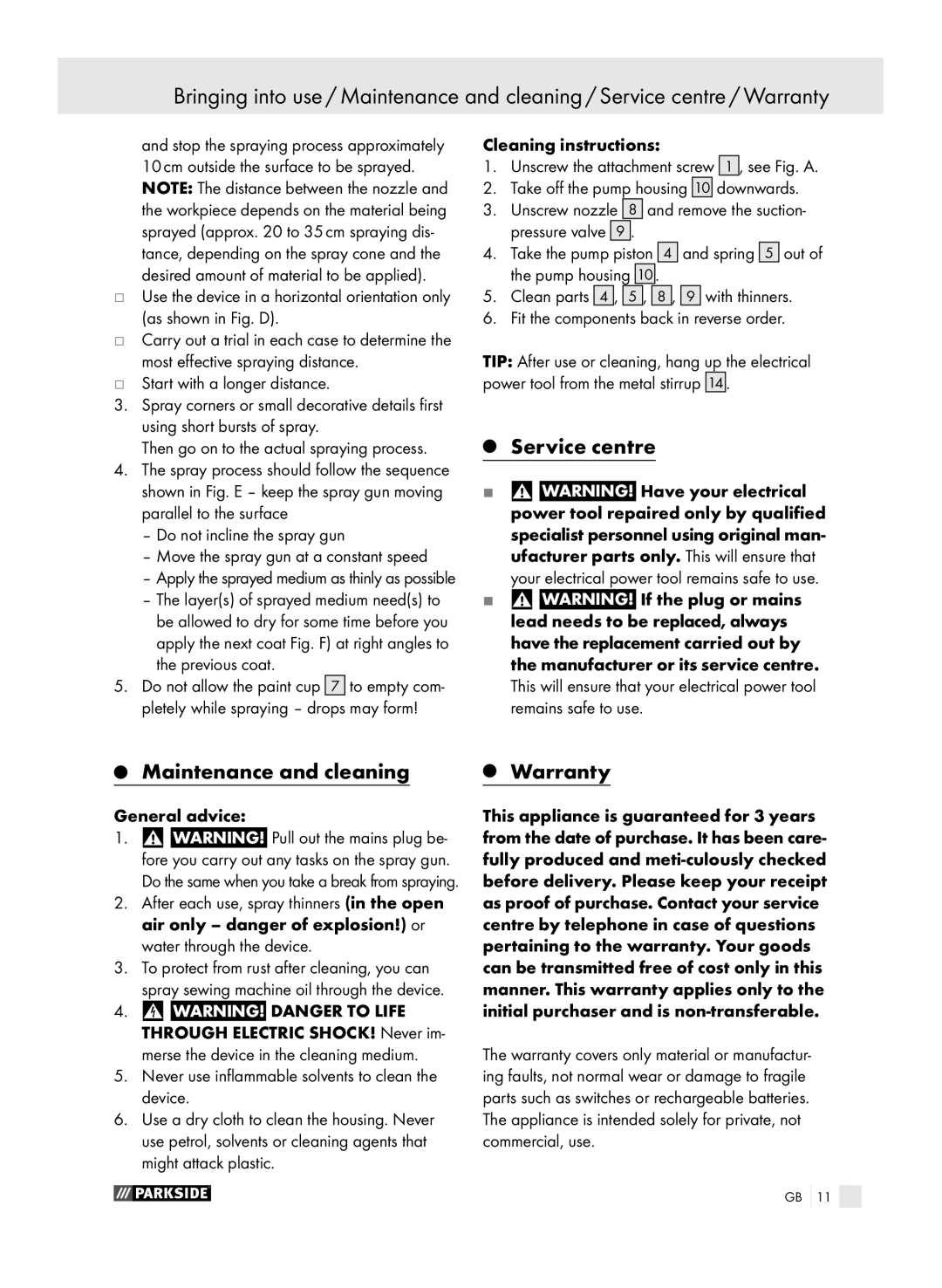Parkside PFSP 100 manual Service centre Maintenance and cleaning Warranty, Start with a longer distance 
