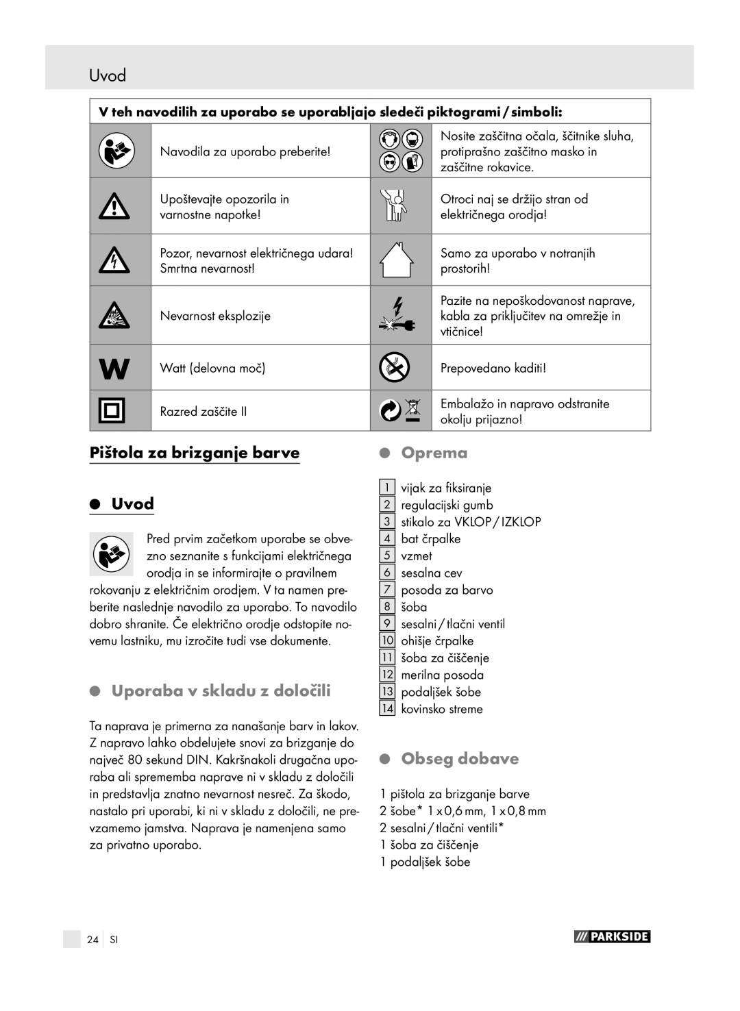 Parkside PFSP 100 manual Pištola za brizganje barve Uvod, Uporaba v skladu z določili, Oprema, Obseg dobave 