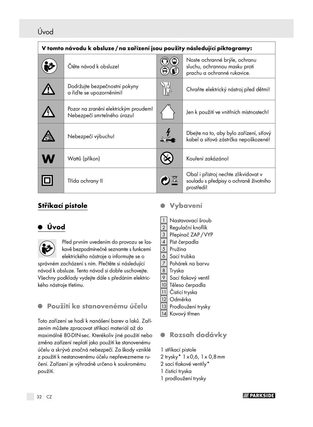 Parkside PFSP 100 manual Stříkací pistole Úvod, Použití ke stanovenému účelu, Vybavení, Rozsah dodávky 