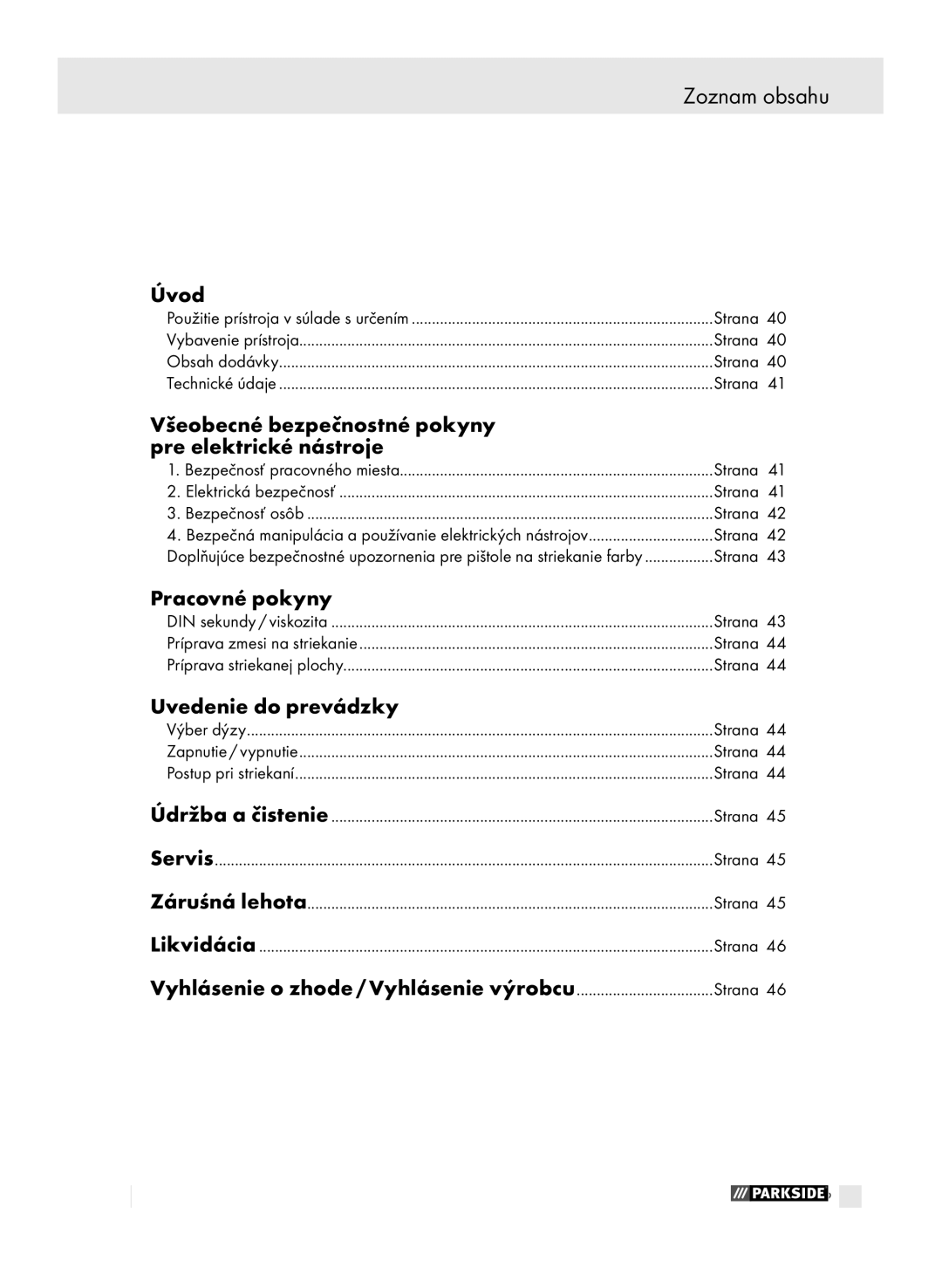 Parkside PFSP 100 manual Zoznam obsahu, Všeobecné bezpečnostné pokyny Pre elektrické nástroje, Pracovné pokyny 